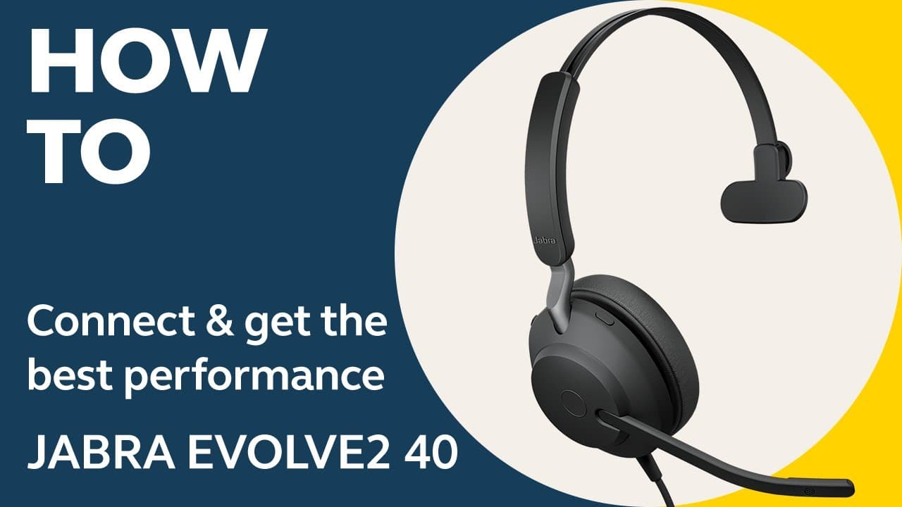 Jabra Evolve2 40: How to connect & get the best performance | Jabra Support