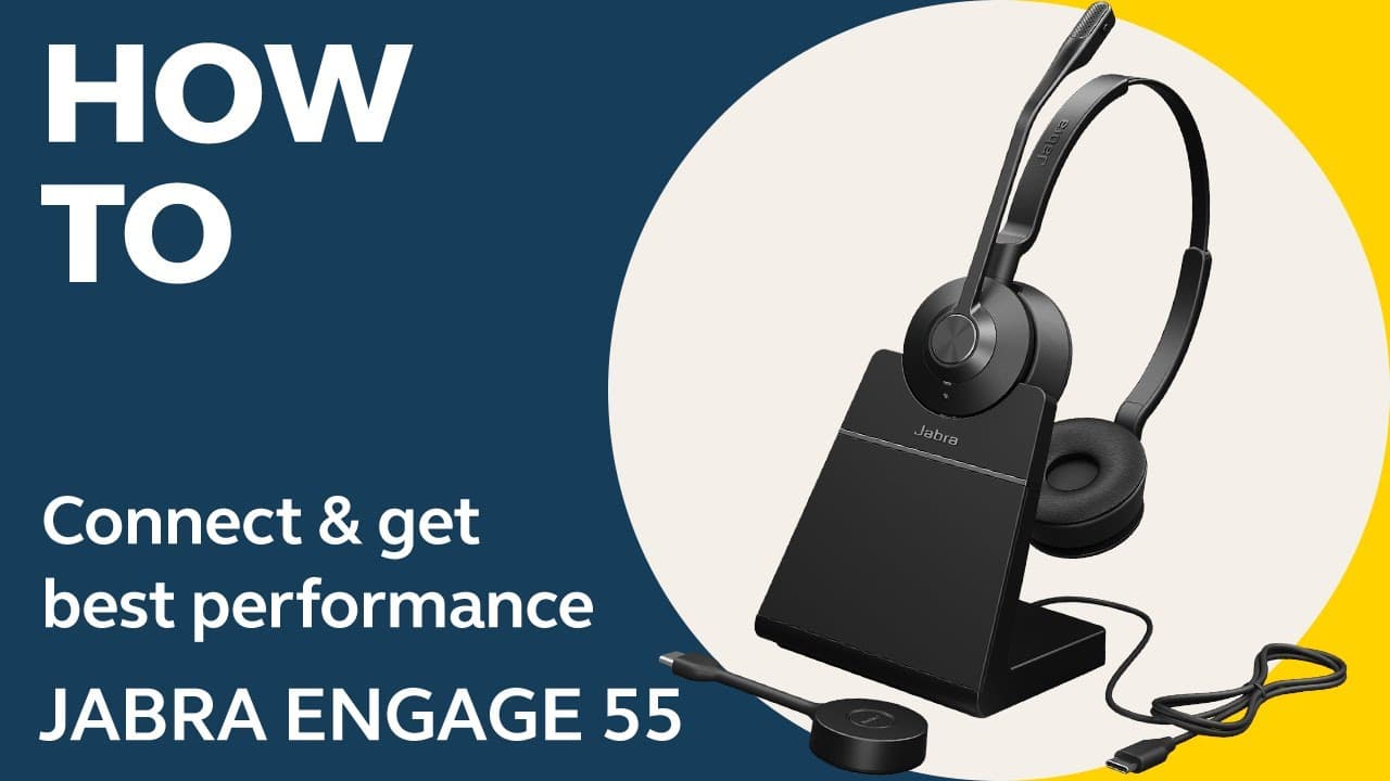 Jabra Engage 55: How to connect & get the best performance | Jabra Support